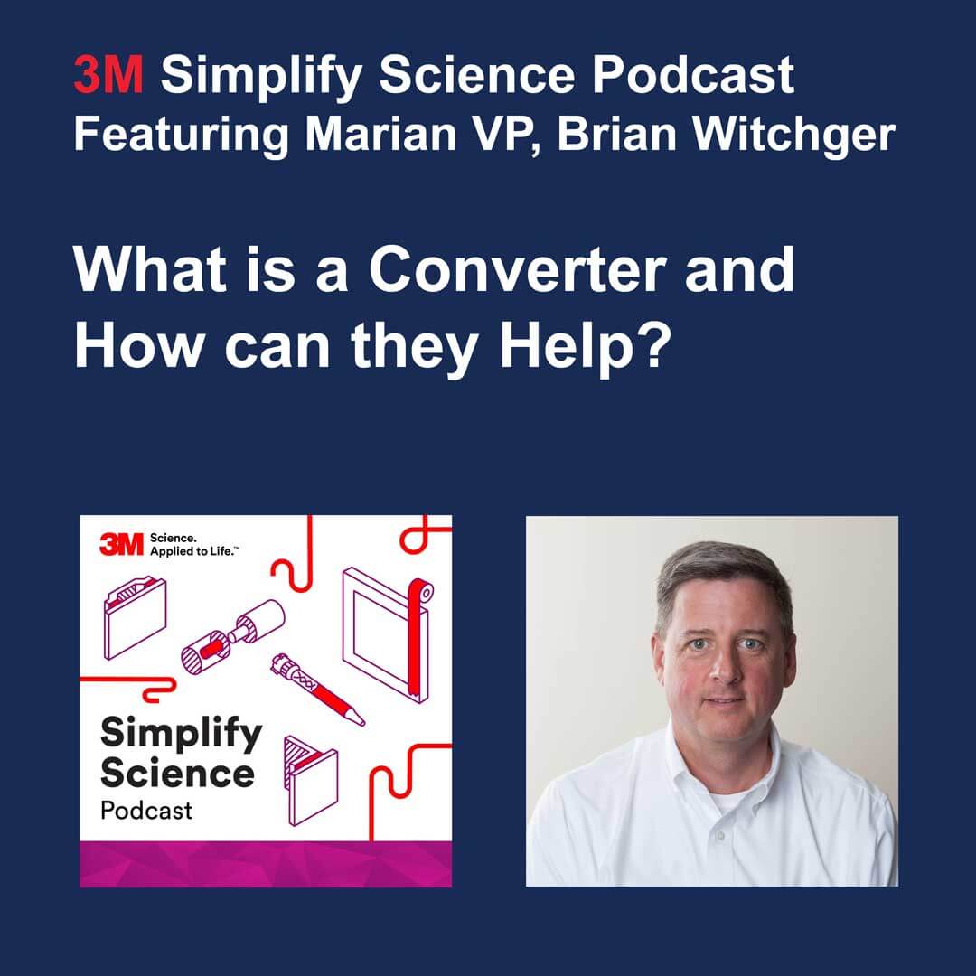 3M Simplify Science Podcast Featuring Marian VP Brian Witchger 3M Simplify Science Podcast Featuring Marian VP Brian Witchger