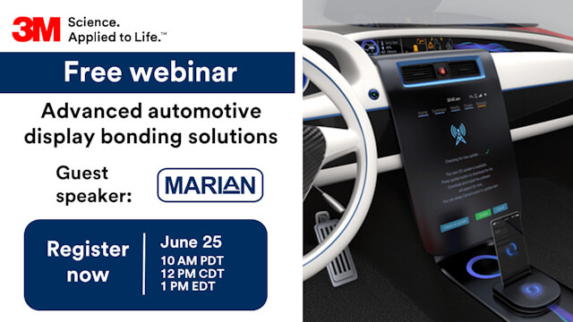 Marian Joins 3M in Hosting Automotive Displays Webinar Marian Joins 3M in Hosting Automotive Displays Webinar