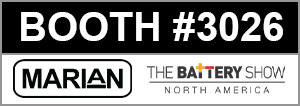 Marian, Inc. at booth #3026 at the 2024 Battery Show Marian, Inc. at booth #3026 at the 2024 Battery Show